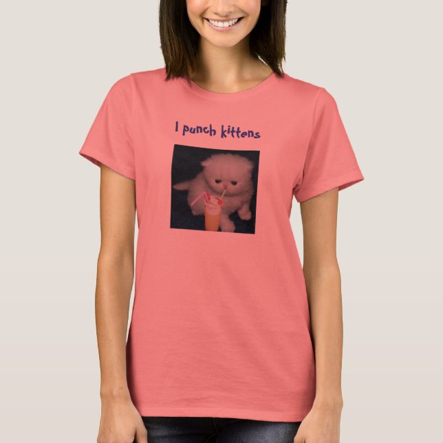 Jag slår kattungar t-shirt (Framsida)