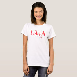 Jag Sleigh. Funny jul Tee Shirt
