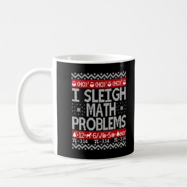 Jag Sleigh Math Problems Math Teacher God jul Kaffemugg (Vänster)