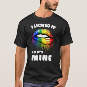 Jag Slickat det så att dess mitt - LGB Läppar Rain T Shirt