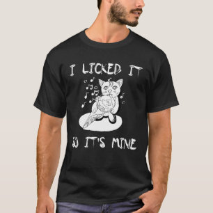 Jag Slickat det så det är min - Ice Cream Älskare T Shirt