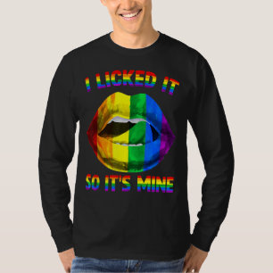 Jag Slickat det så det är min Lgbtq Läppar Rainbow T Shirt