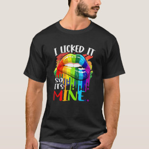 Jag Slickat det så det är min regnbåge Läppar Rain T Shirt