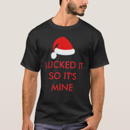 JAG SLICKAT DET SÅ DET ÄR MIN Santa Hat T Shirt Re