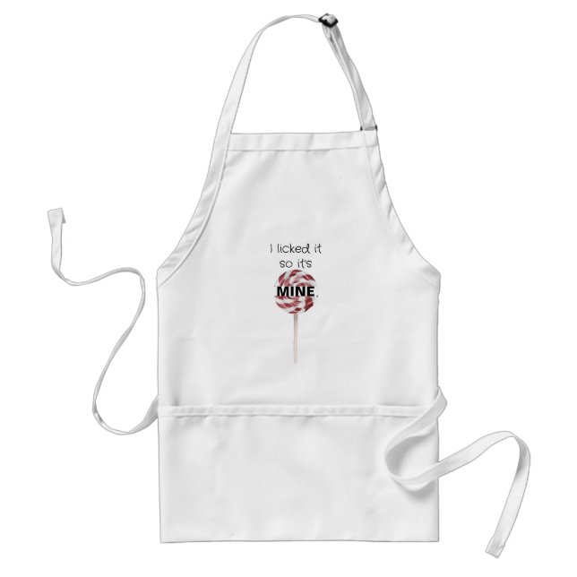 Jag slickat det så det är Mine Funny Apron Förkläde (Framsidan)