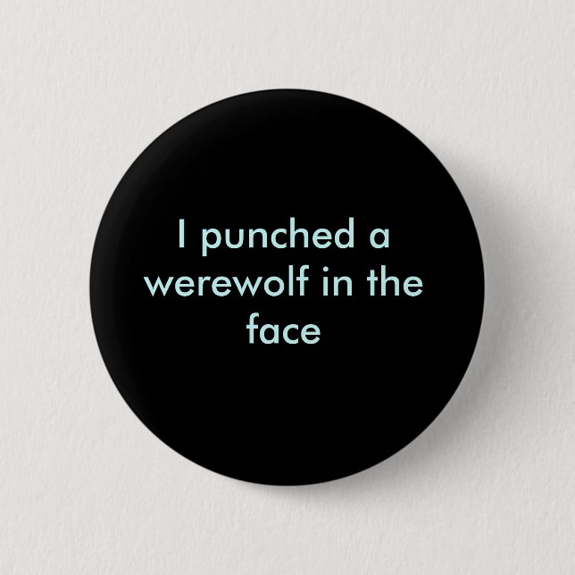 Jag slog en werewolf i ansiktet knapp (Framsida)