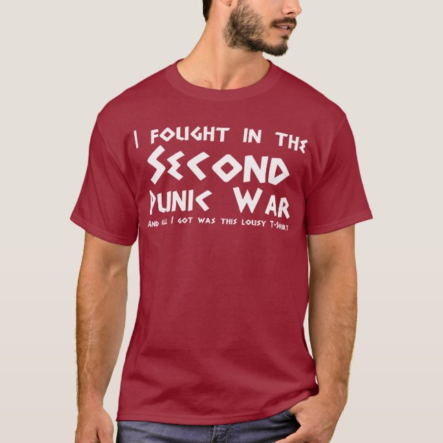 Jag slogs i det Punic krig för understödja T Shirt (Framsida)