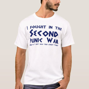 Jag slogs i det Punic krig för understödja T-shirt