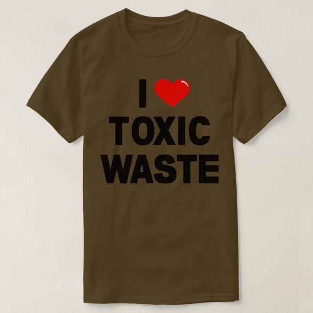Jag Slösar HEART Toxic T Shirt (Design framsida)