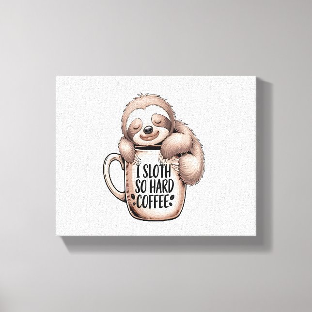 Jag Sloth utan kaffe Canvastryck (Framsida)