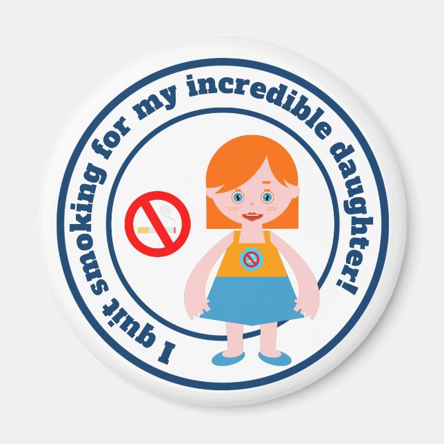 Jag slutade för min dotter magnet (Framsidan)