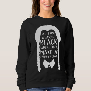 Jag slutar gråta när de gör en mörkare kock t shirt