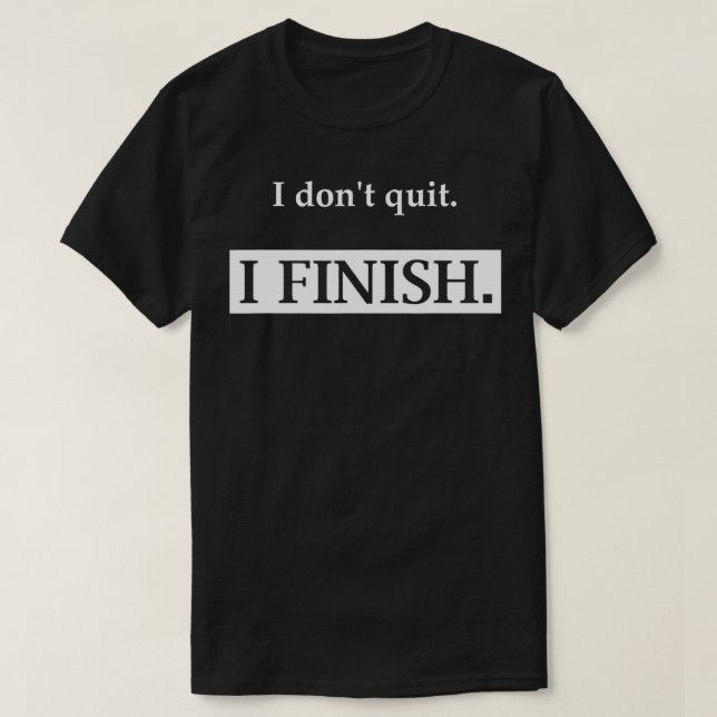 Jag slutar inte t shirt (Design framsida)