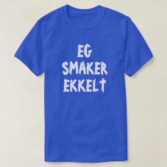 Jag smakar att äckla i norska blått t shirt (Design framsida)
