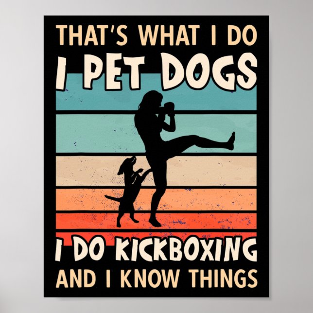 Jag smaskar hundar jag gör kickboxningsdesigns - K Poster (Framsidan)