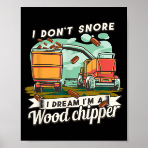 Jag snarkar inte Jag drömmer att jag är en Woohipp Poster