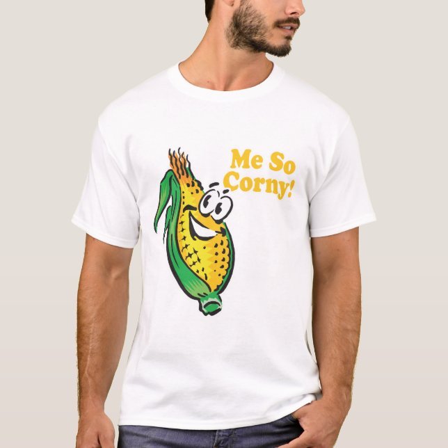 Jag SO Corny maj cob Tee Shirt (Framsida)