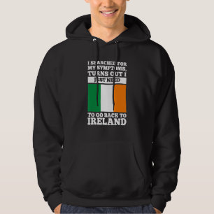 Jag sökte efter mina symtom Irland irländska rötte Hoodie