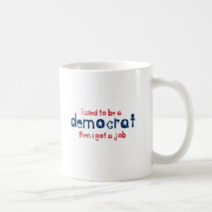 Jag som är van vid, är en demokrat därefter mig kaffemugg
