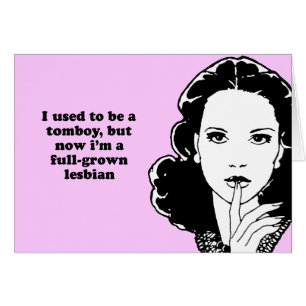 JAG SOM ÄR VAN VID, ÄR EN TOMBOY MEN NU IM EN HÄLSNINGSKORT