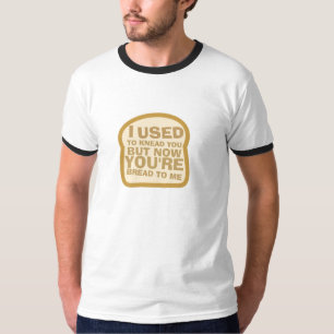 Jag som är van vid, knådar dig tee shirt