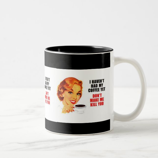 Jag som var havent, hade min kaffe ännu Två-Tonad mugg (Höger)