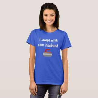 Jag sopade med din make - sport av att krulla t-shirt