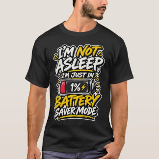 Jag sover inte batterisparläge t shirt