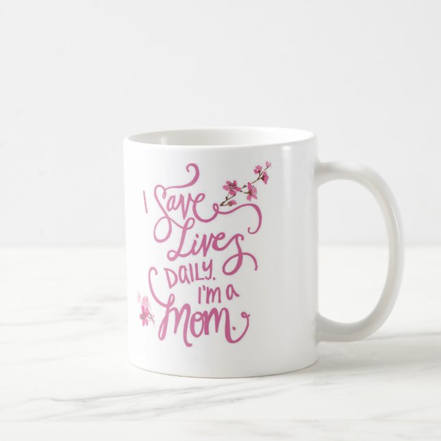 Jag Spara lever dagligen. Jag är Mamma. Mugg (Höger)