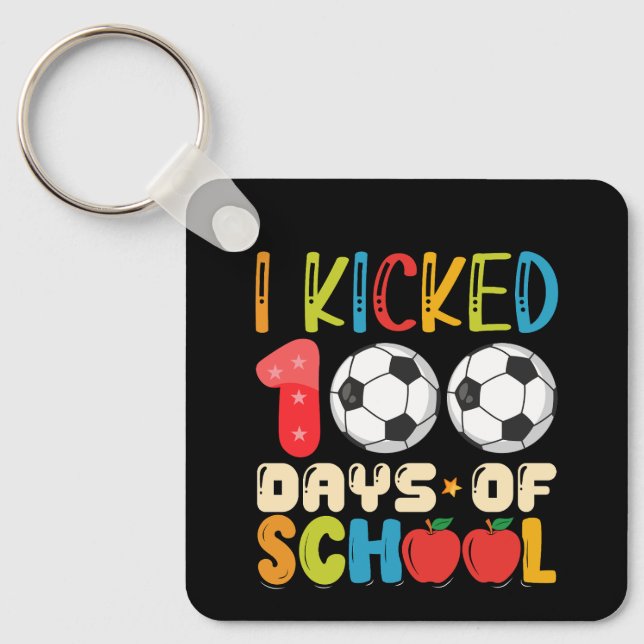 Jag sparkade 100 dagar av skolan fotbollsentusiast nyckelring (Framsida)