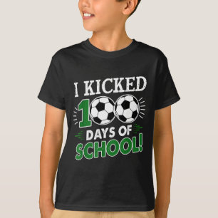 Jag sparkade 100 dagars skolgång fotboll 100:e dag t shirt