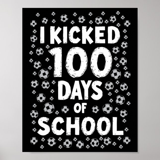 Jag sparkade 100 skoldagar för fotbollsbarn 100:e  poster (Framsidan)