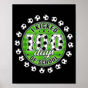 Jag sparkade 100 skoldagar fotboll 100:e dagen poj poster