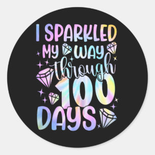 Jag sparkade mig igenom 100 dagar 100 dagar i SC Runt Klistermärke