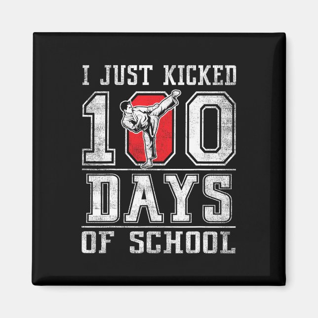 Jag sparkade precis 100 skoldagar Karate Glad 100 Magnet (Framsidan)