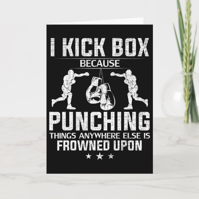 Jag sparkar boxning eftersom slag är ogillat Rolig Kort (Framsida)