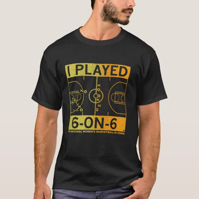 Jag spelade 6 på den 6 ursprungliga kvinnobasket i t shirt (Framsida)