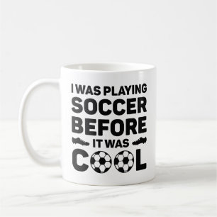 Jag spelade fotboll innan det var Coola Kaffemugg