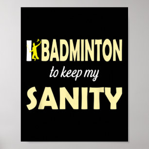 Jag spelar Badminton till Behållan. Poster