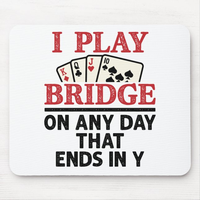 Jag spelar Bridge på valfri dag som slutar i Y Musmatta (Framsidan)