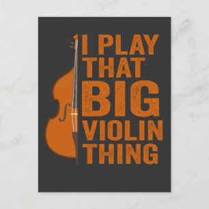 Jag spelar den där stora fiolsaken musikinstrument vykort
