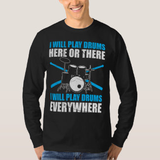 Jag spelar Drummer här annars spelar jag Drums var T Shirt