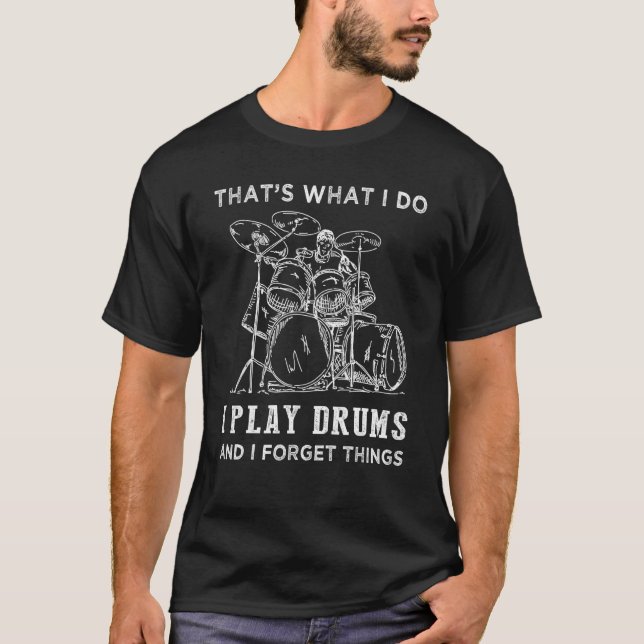 Jag spelar Drums och glömmer Sak T Shirt (Framsida)
