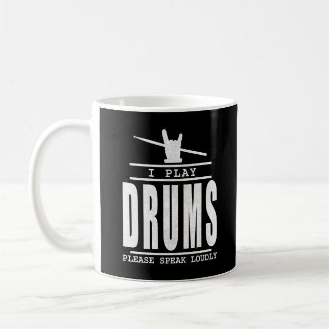 Jag spelar Drums PLease Talar högt - Drummers Quot Kaffemugg (Vänster)