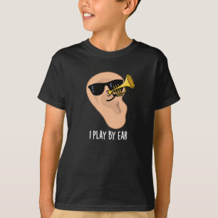 Jag spelar efter Ear Funny Music Pun Mörk BG T Shirt