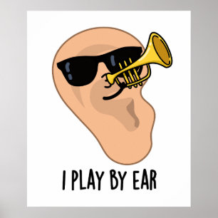 Jag spelar efter Ear Funny Music Pun Poster