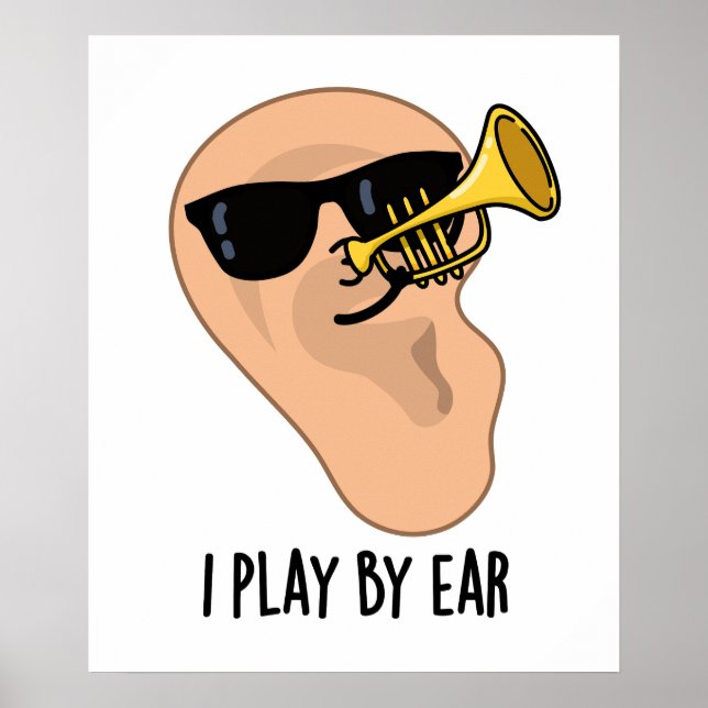 Jag spelar efter Ear Funny Music Pun Poster (Framsidan)
