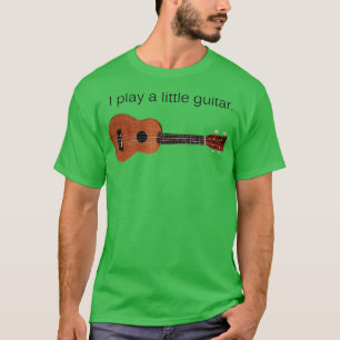 Jag spelar en liten Guitar Funny Pun Ukulele Playe T Shirt