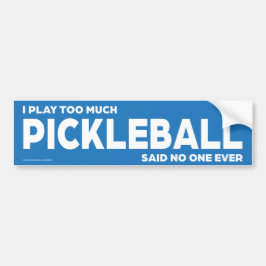 Jag spelar för mycket Pickleball Bildekal