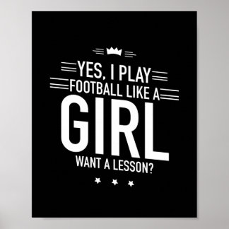 Jag spelar fotboll som en tjej vit poster